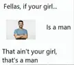 As a man, I can confirm this is true 