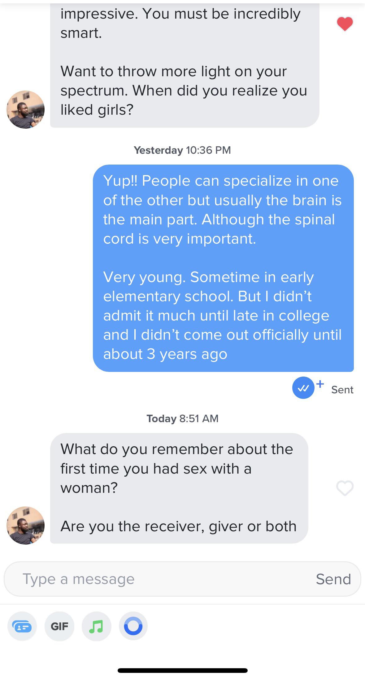 Needed to post this from a tinder match. As bi women, do y’all find this creepy? Because I do. Why are you asking about my sexual experience with other women?