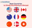 Best Countries to Study Architecture Abroad