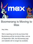 Boomerang Coming to Max