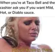 Porno meme of a slim blonde woman with braided hair crying, with text about Taco Bell sauce