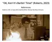 Barbie's full name is Barbara Millicent Roberts. I played with my dollhouse every day so I know this.