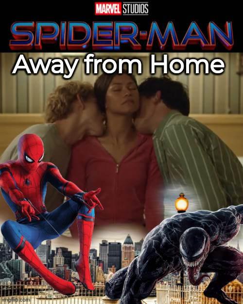 Spider-Man: Away from Home.