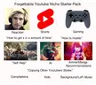 Forgettable YouTube Niche Starter Pack