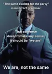 Gus Fring is just correcting your grammar