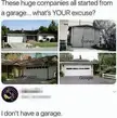 I don't have a garage
