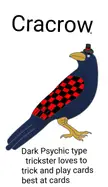 I made a Pokémon it'd like a trickster crow