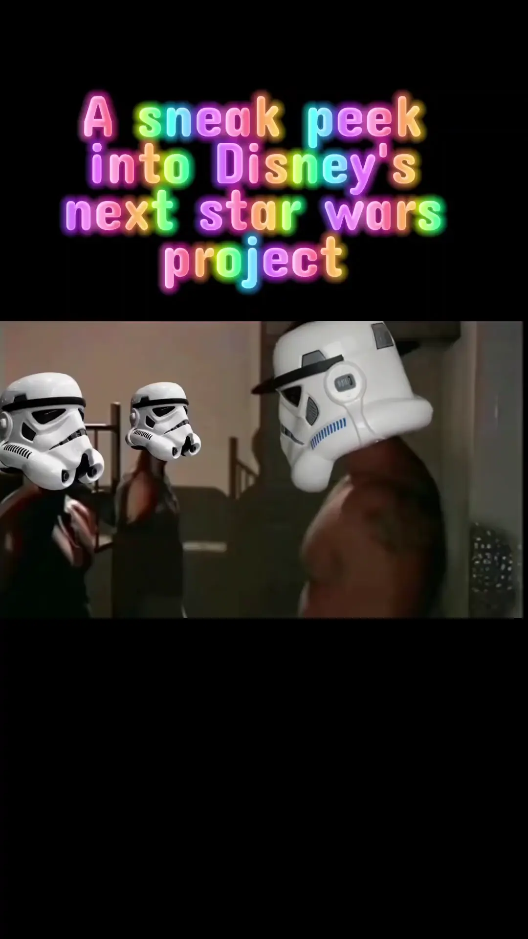 Leaked footage of Disney's next star wars project! Meme 