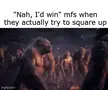 Nah, I'd lose