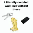 Never leave them at home