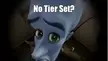 No tier set?