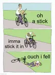 Self-sabotage: The art of tripping over your own stick.