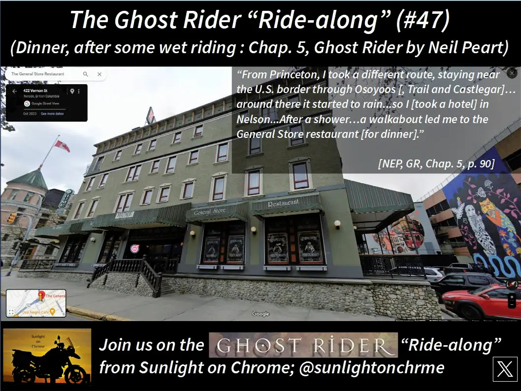 The Ghost Rider “Ride-along” (#47) (Dinner, after some wet riding ...