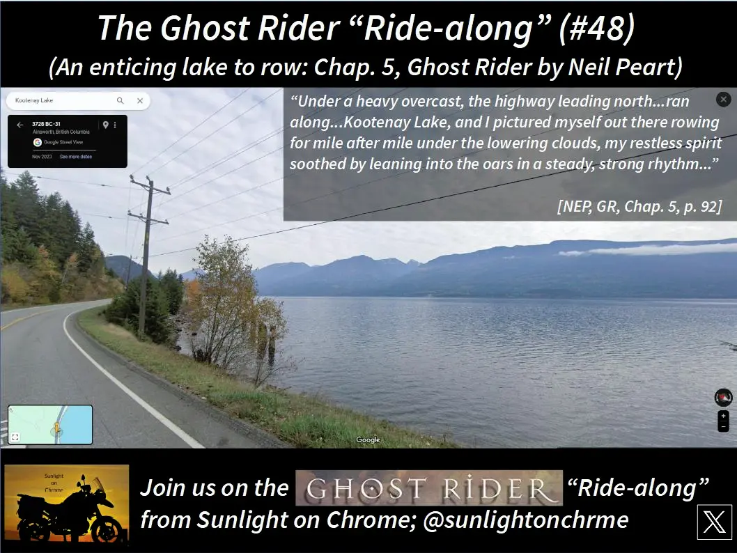 The Ghost Rider “Ride-along” (#48) (An enticing lake to row: Chap. 5 ...