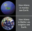 Unlike other Alien Invasion movies, only Battle Los Angeles, Independence Day and War of the Worlds (2005) is the only Alien Invasion movies where Aliens actually invade Earth