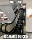 They should probably slow down the escalator, someone might get hurt