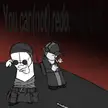 You can(not) redo. A fanart.